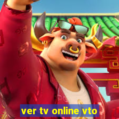 ver tv online vto